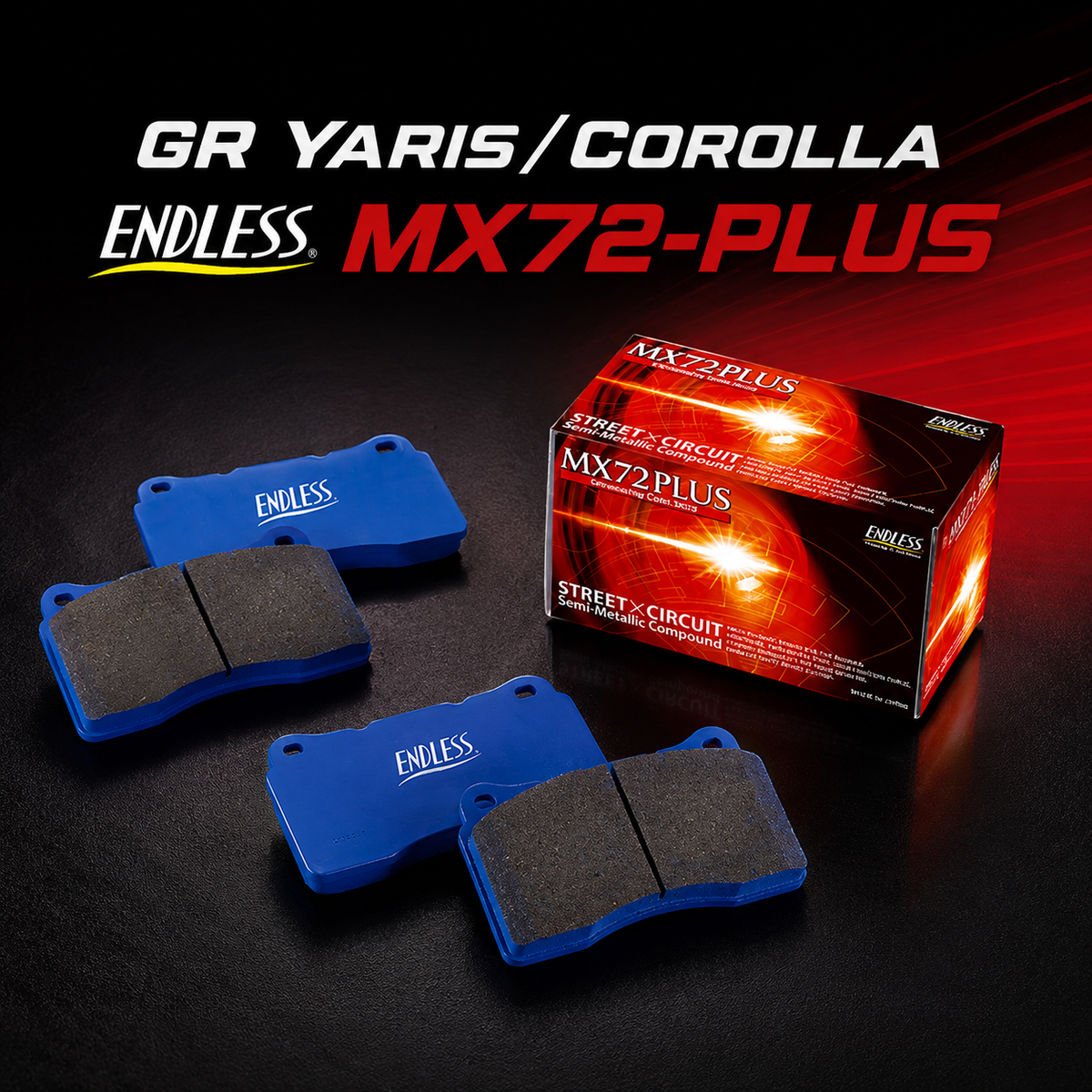 Endless MX72 PLUS Brake Pad Front for GR YARIS/COROLLA